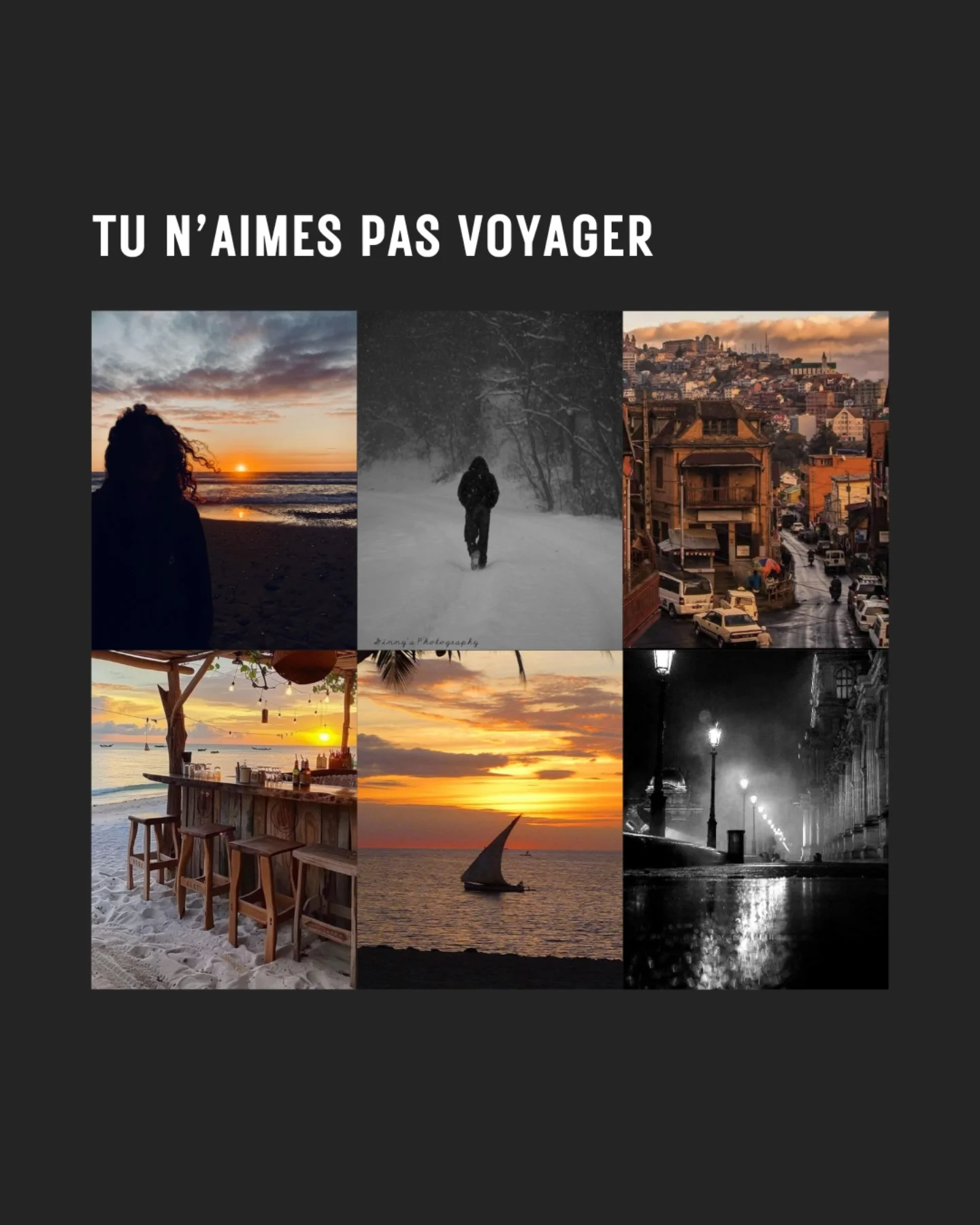 Tu n'aimes pas voyager